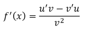 f '(x) = u'v - v'u/v²